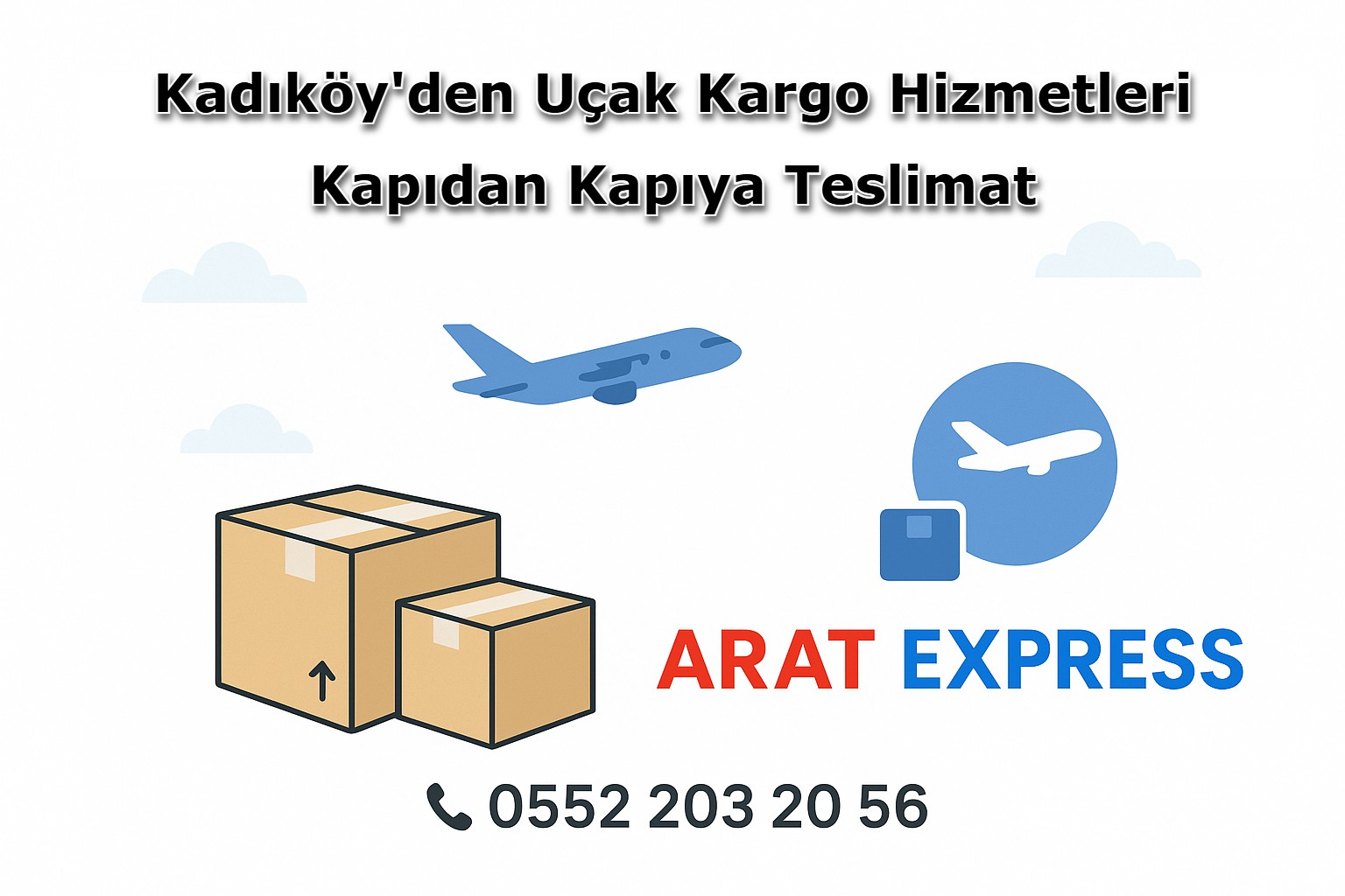  Kadıköy'den Uçak Kargo Hizmetleri